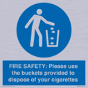 fire-safety-please-use-the-buckets-provided-to-dispose-of-your-cigarettes~